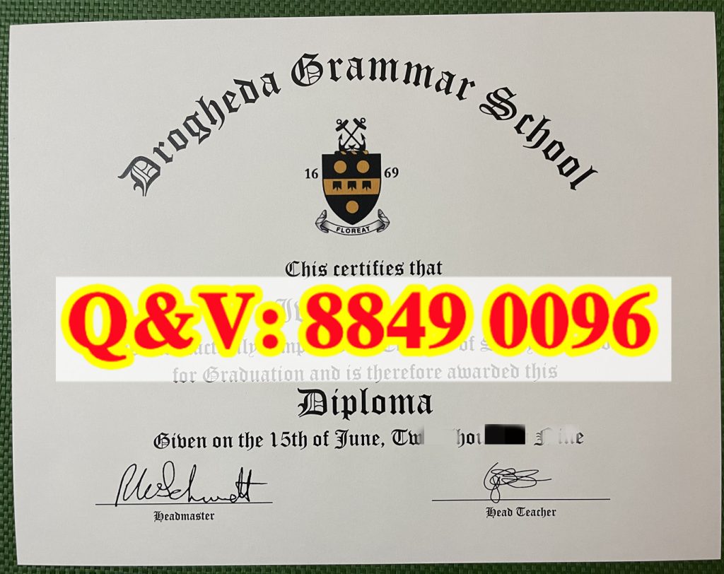 德罗赫达文法中学高中毕业文凭，Drogheda Grammar 爱尔兰私立文法中学证书，爱尔兰原版高中 Diploma 毕业证明，哥特字体盾形校徽双人签名爱尔兰中学证书