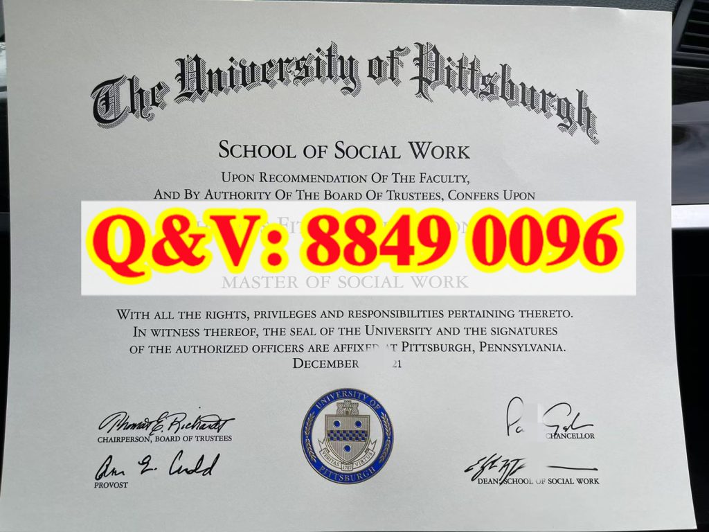 美国宾州匹兹堡大学 Pitt 社会工作 MSW 硕士官方毕业证顶部横向厚重复古哥特花体完整院校校名页面居中蓝银双色圆形立体浮雕官方校徽四角校董会主席教务长校长社会工作学院院长四层原生手写签名美式加厚哑光复古社科文凭纸高清防伪细节实拍解析(images 1)