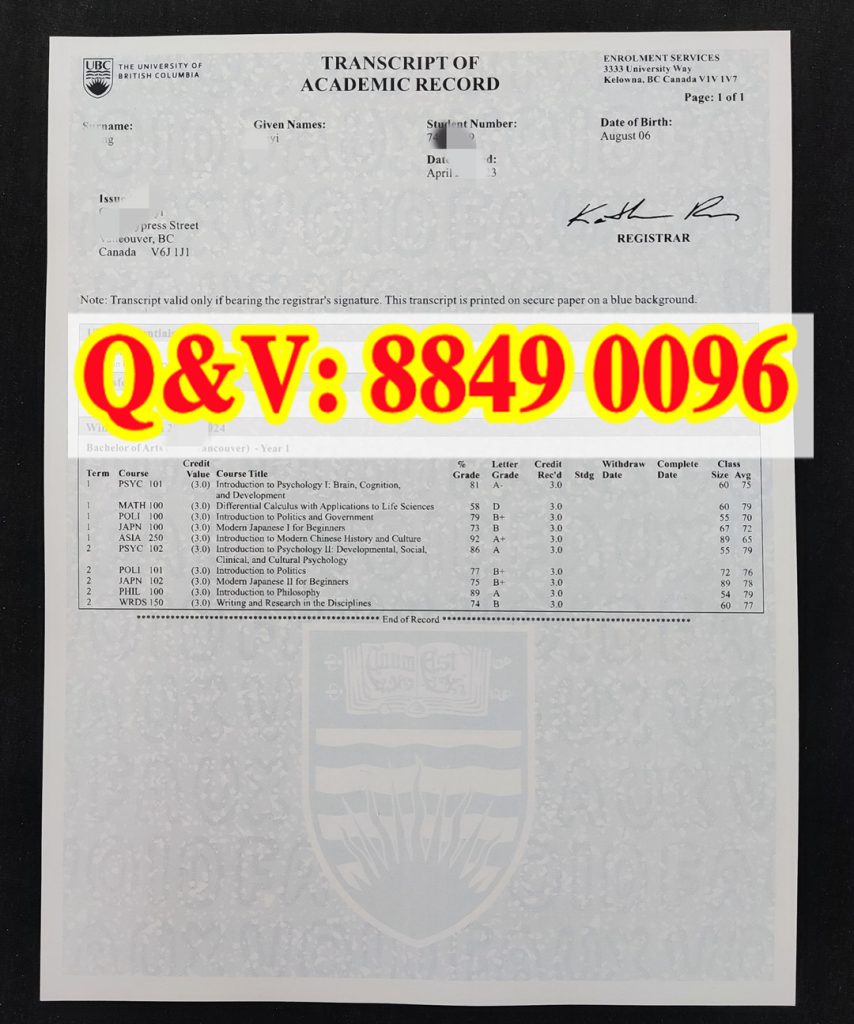 加拿大英属哥伦比亚大学 University of British Columbia UBC 心理学文学学士 BA 本科官方成绩单 Transcript of Academic Record 全页蓝色细密安全防伪水印特种底纸左上角标准 UBC 盾形院校校徽表头三大法定信息分区完整课程百分制分数字母等级 3 学分表格右上角注册官 Registrar 原生手写防伪签字中部半透明 UBC 校徽浮雕水印加拿大 BC 省顶尖公立大学心理学本科法定配套学业记录高清原厂工艺实拍解析（images 1）