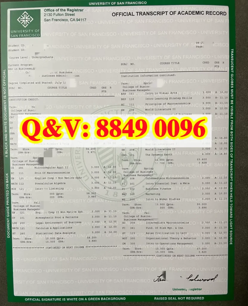 USF 本科官方成绩单，旧金山大学工商管理全套成绩单，The University of San Francisco Official Transcript, 美国商科管理本科成绩证明，留服认证配套完整成绩单材料，海外经管本科高 GPA 学业凭证，美国私立大学本科学籍学业备案文件，境外本科学位丢失补办配套成绩单