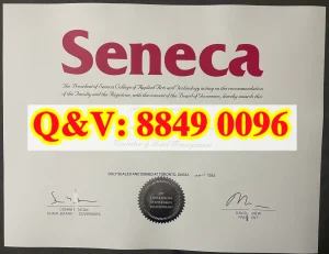 Seneca College 加拿大圣力嘉学院毕业证样式酒店管...