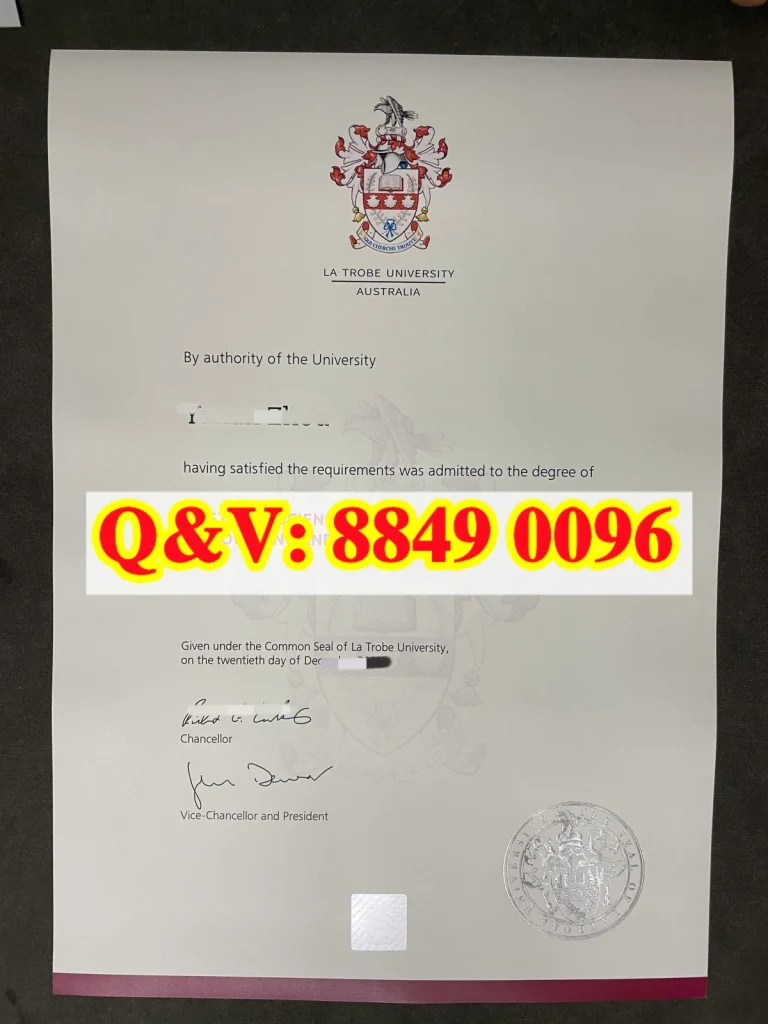 拉筹伯大学硕士毕业证文凭,澳洲乐卓博大学毕业证,La Trobe University diploma