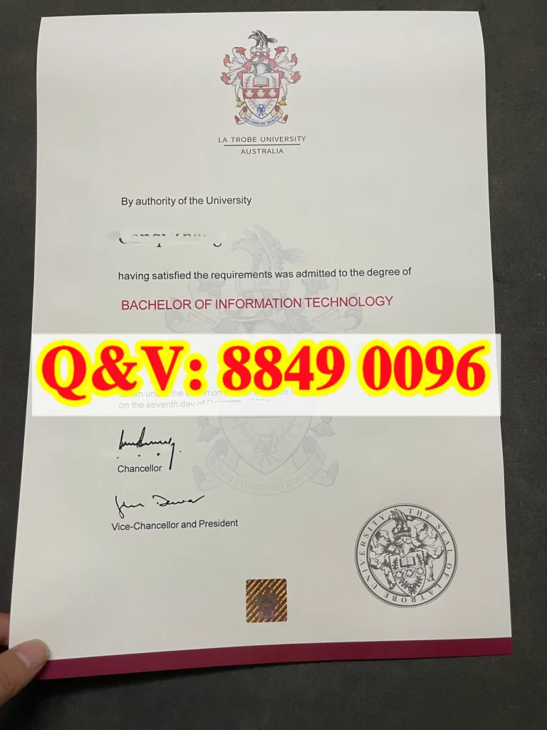 拉筹伯大学本科毕业证文凭,澳洲乐卓博大学毕业证,La Trobe University diploma