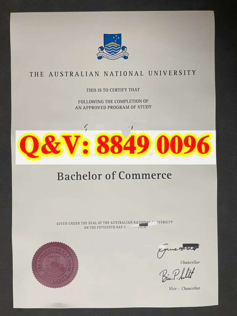澳洲国立大学毕业证，澳洲国立大学商学学士学位证书，Australian National University diploma